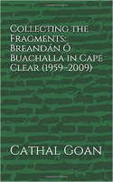 Collecting the Fragments, Breandán Ó Buachalla in Cape Clear 1959-2009