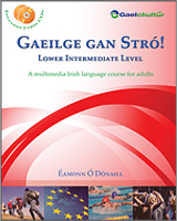 Gaeilge gan Stró! - Lower Intermediate Level