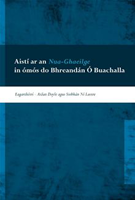 Aistí ar an Nua-Ghaeilge - in Ómós do Bhreandán Ó Buachalla