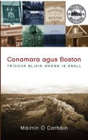 Conamara agus Boston: Tríocha Bliain Anonn is Anall