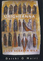 Uaigheanna agus Scéalta Eile