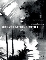 Conversations with Li He - Hardback