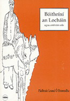 Bóithríní an Locháin agus Amhráin Eile