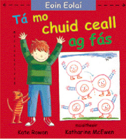 Eoin Eolaí: Tá Mo Chuid Ceall Ag Fás