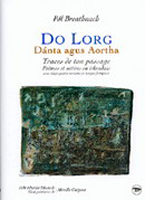 Do Lorg: Dánta agus Aortha