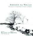 Amhráin na Nollag: Favourite Christmas Songs in Irish