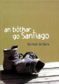 An Bóthar go Santiago