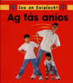 Seo an Eolaíocht - Ag Fás Aníos