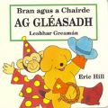 Bran agus a Chairde ag Gléasadh