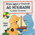 Bran agus a Chairde ag Súgradh