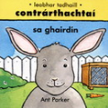 Contrárthachtaí – Sa Ghairdín