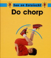 Seo an Eolaíocht - Do Chorp