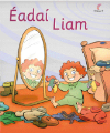 Éadaí Liam (Leabhar Mór) - Séideán Sí - Naíonáin Bheaga