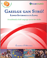 Gaeilge gan Stró! - Lower Intermediate Level