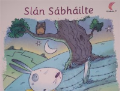 Slán Sábháilte (Leabhar Mór) - Séideán Sí - Rang a Dó