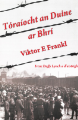 Tóraíocht an Duine ar Bhrí (Man’s Search for Meaning)