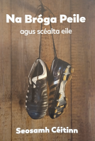 Na Bróga Peile agus scéalta eile