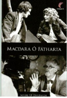 Macdara Ó Fátharta (Beathaisnéis) - Séideán Sí - Rang a 6