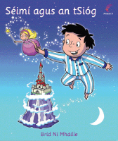 Séimí agus an tSíog (Leabhar Mór) - Séideán Sí - Naíonáin Mhóra